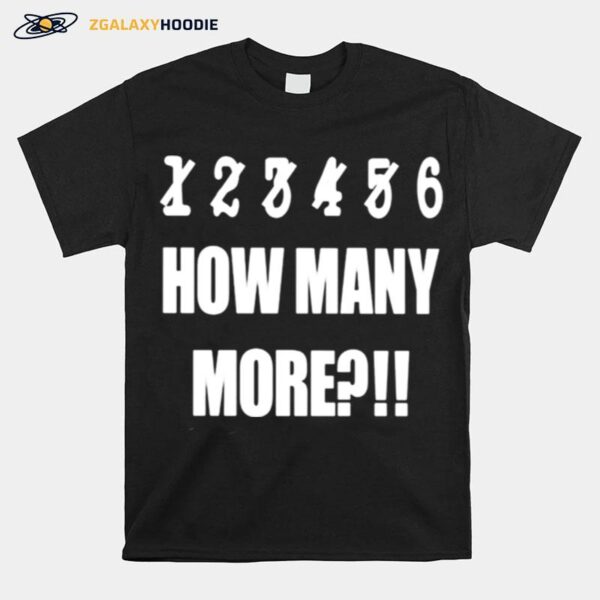 1 2 3 4 5 6 How Many More T-Shirt