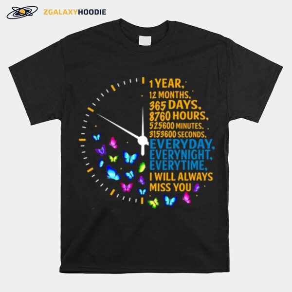 1 Year 12 Months 365 Days I Will Always Miss You My Husband T-Shirt