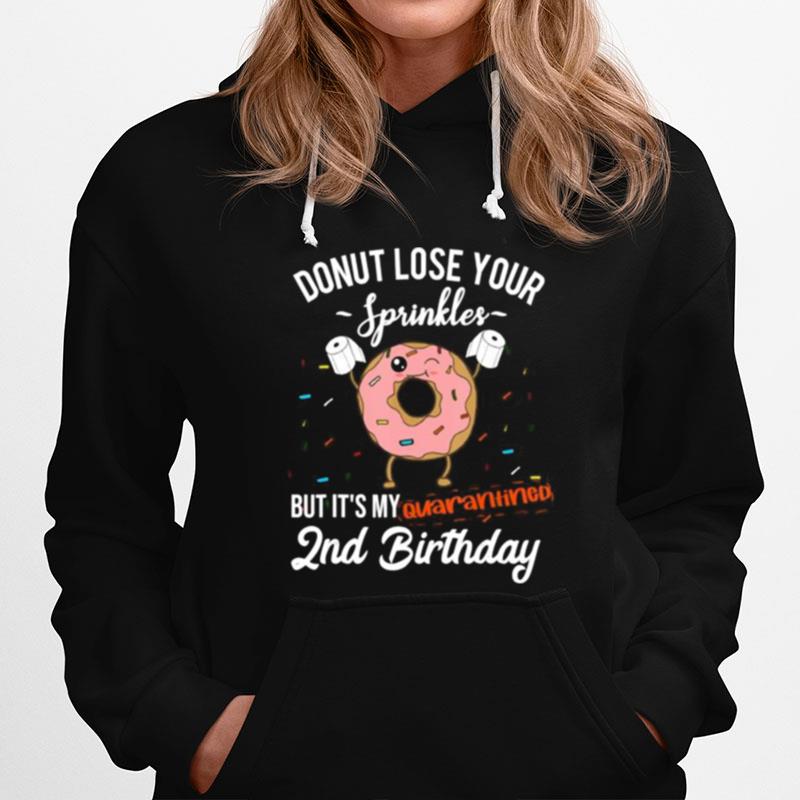 2Nd Birthday Quarantine Funny Donut Quote Social Distancing Hoodie