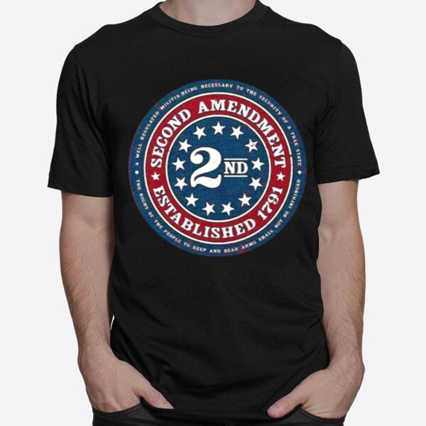 2Nd Second Amendment Established 1791 T-Shirt