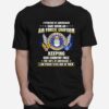 2 Percent Of Americans Have Worn An Air Force Uniform Keeping Our Country Free T-Shirt