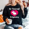 Adopt Me Be Yourself Be Legendary Positive Message Red Sweater