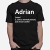 Adrian Definition Personalized Name Birthday Idea T-Shirt