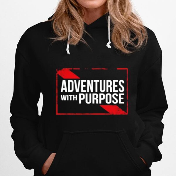 Adventures With Purpose Hoodie