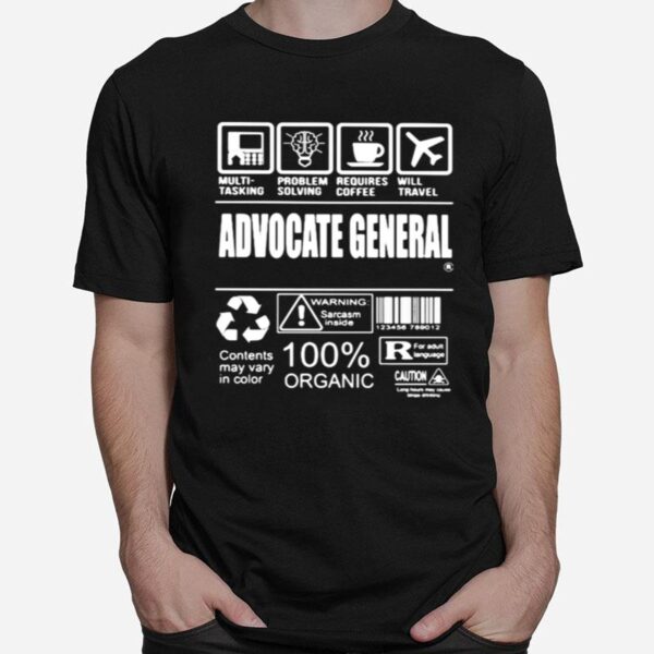 Advocate General Warning Sarcasm Inside Contents May Vary In Color 100 Organic T-Shirt