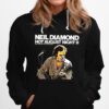 Aesthetic Design Neil Diamond On Stage Hoodie