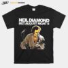 Aesthetic Design Neil Diamond On Stage T-Shirt