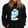 Aesthetic Taxt Art The Bel Air Bunch Hoodie