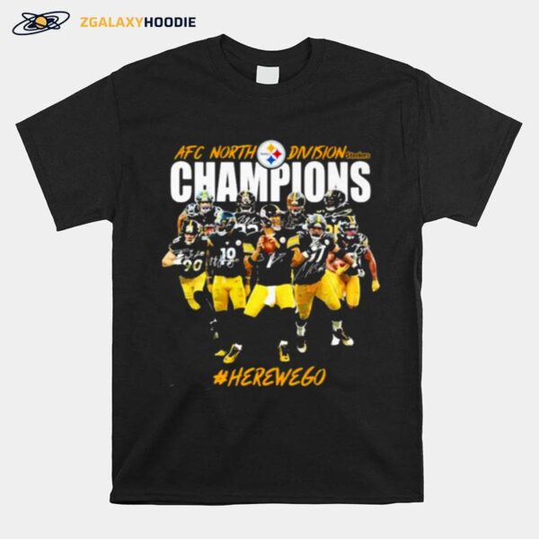 Afc North Division Champions Pittsburgh Steelers Here We Go Football T-Shirt