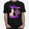 African Queen Educated Black Girl Magic T-Shirt