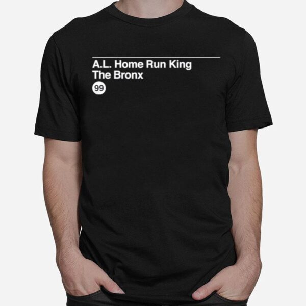 Al Home Run King The Bronx T-Shirt