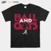 Alabama Basketball Fans Are Going To Love This Ball And Oats T-Shirt