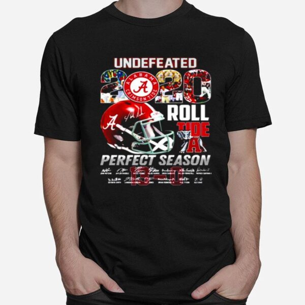 Alabama Crimson Tide Undefeated 20 Roll Tide Perfect Season Signatures T-Shirt