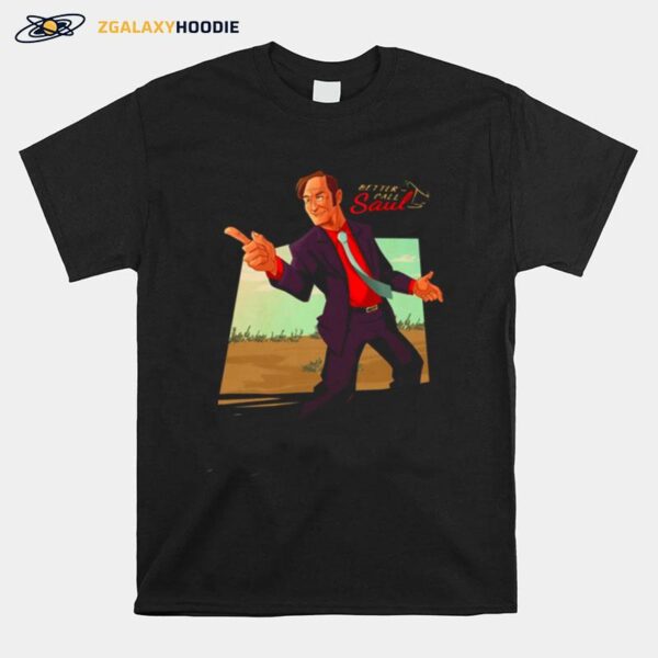 Alas We Think Not What We Daily See Better Call Saul T-Shirt