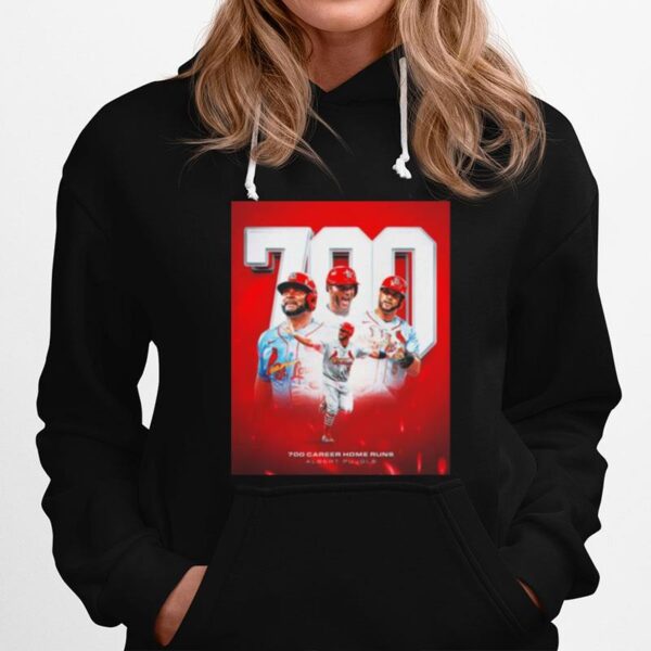 Albert Pujols 700 Career Home Runs 2022 Hoodie