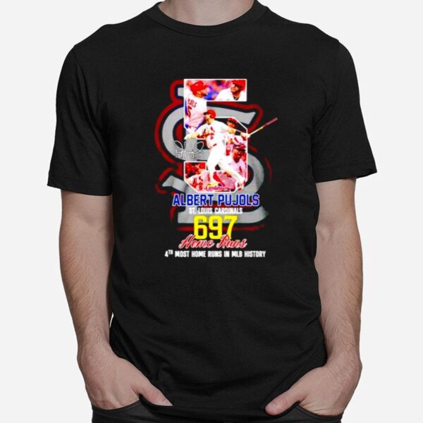 Albert Pujols St Louis Cardinals 697 Home Runs T-Shirt