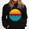 Albufeiraalgarve Beach Portugal Summer Faro Portimao Hoodie