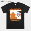 Alcoholica Drink Em All Lite Beer T-Shirt