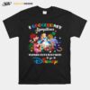 Alice In Wonderland I Googled My Symptoms Turns Out I Just Need To Go To Disney T-Shirt