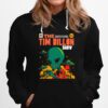 Aliens Visit Us The Tim Dillon Show Hoodie