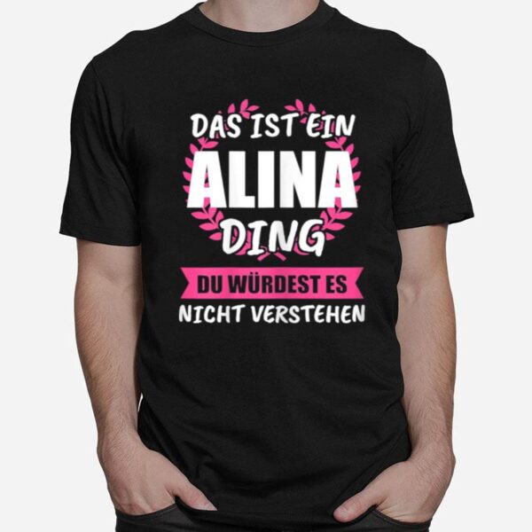 Alina Name First T-Shirt