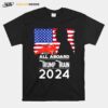 All Aboard Trump Train 2024 T-Shirt