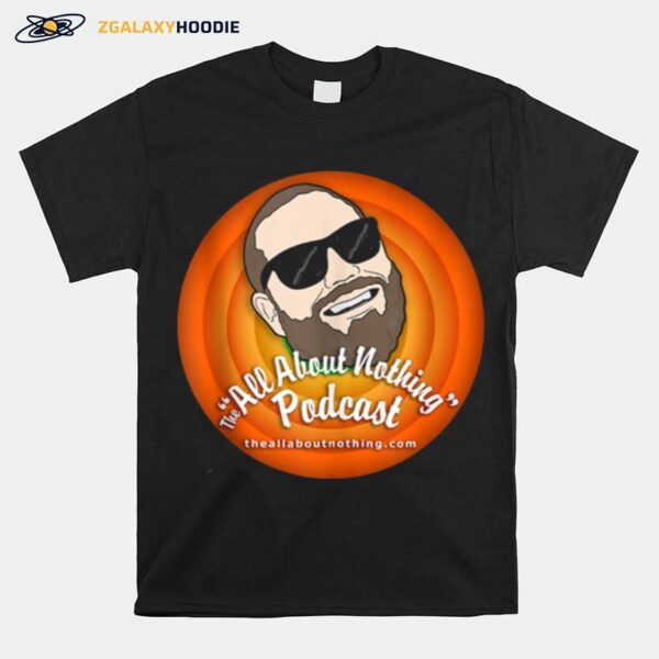 All About Nothing Podcast Big Head Barrett T-Shirt