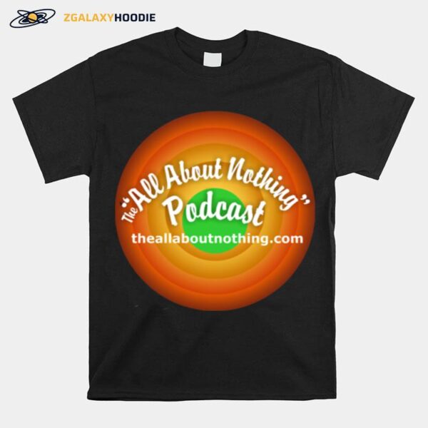 All About Nothing Podcast T-Shirt