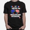 All American Healthcare Worker Nurse 4Th Of July Patriotic Usa Flag Nursing T-Shirt