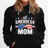 All American Mom 4Th Of July Usa Family Matching Hoodie