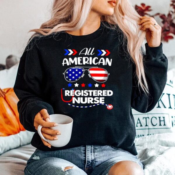 All American Registered Nurse 4Th Of July Patriotic Usa Flag Nursing Sweater