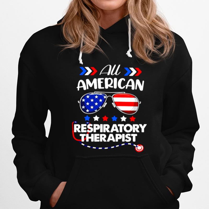 All American Respiratory Therapist Nurse 4Th Of July Patriotic Usa Flag Nursing Hoodie