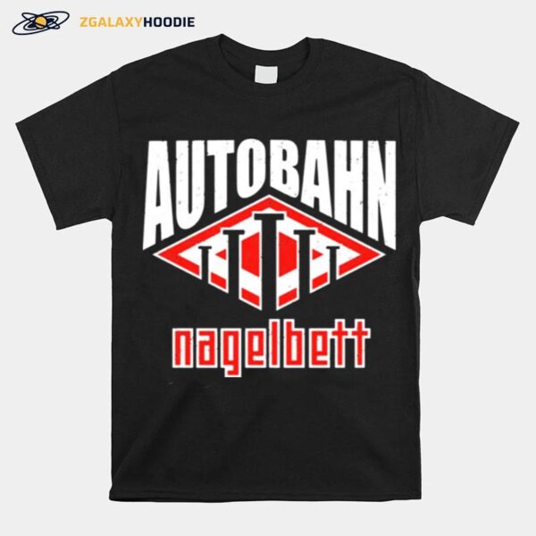 Autobahn Nagelbett The Big Lebowski T-Shirt