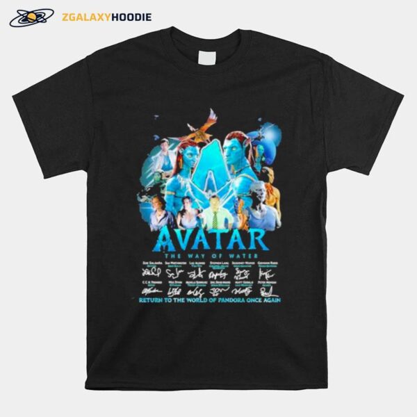 Avatar The Way Of Water 2022 Return To The World Of Pandora Once Again Signatures T-Shirt