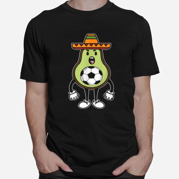 Avocado Soccer Cinco De Mayo Avogato Mexican Fiesta T-Shirt