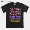 Awesome 29 Years Old 29Th Birthday Dad Mom Family T-Shirt
