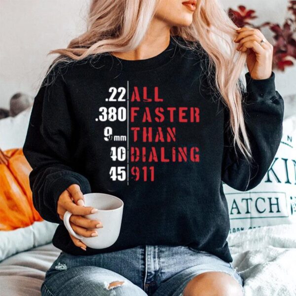 Awesome All Faster Than Dialing 911 Sweater