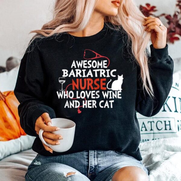 Awesome Bariatric Nurse Who Loves Wine And Her Cat Sweater