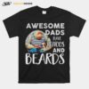 Awesome Dads Have Tattoos And Beards Father%E2%80%99S Day T-Shirt