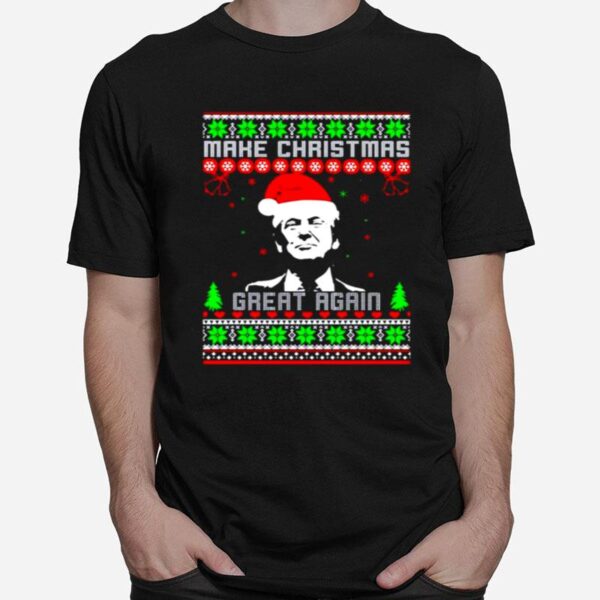 Awesome Donald Trump Make Christmas Great Again Christmas T-Shirt