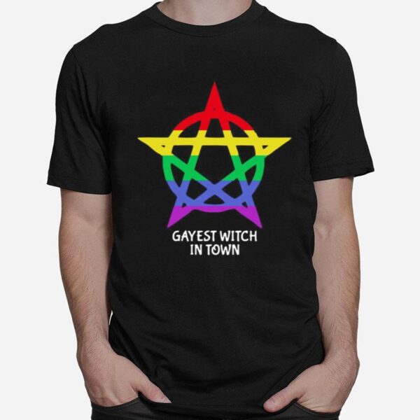 Awesome Gayest Witch In Town T-Shirt