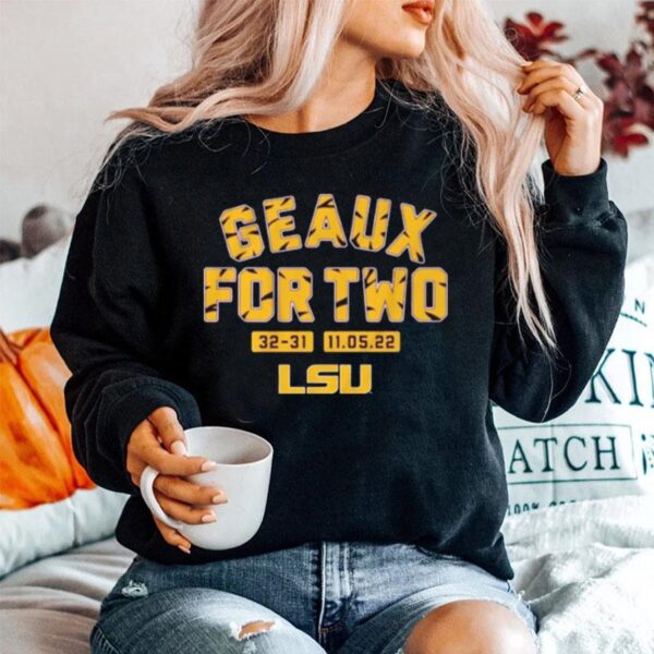 Awesome Geaux For Two Lsu Football Sweater