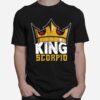 Awesome King Scorpio Zodiac Sign Horoscope Birthday Gift T-Shirt