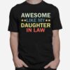 Awesome Like My Daughter In Law Family Lovers Retro Vintage T-Shirt