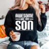 Awesome Like My Son Funny Mom Dad Sweater