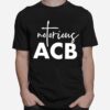 Awesome Notorious Acb T-Shirt