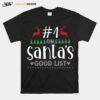 Awesome Number One On Santas Good List Ugly Xmas Family T-Shirt