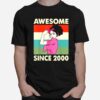 Awesome Since 2000 Strong Girl Vintage T-Shirt