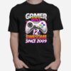 Awesome Since 2009 Video Game 12Th Birthday Girls 12 Yrs Old T-Shirt