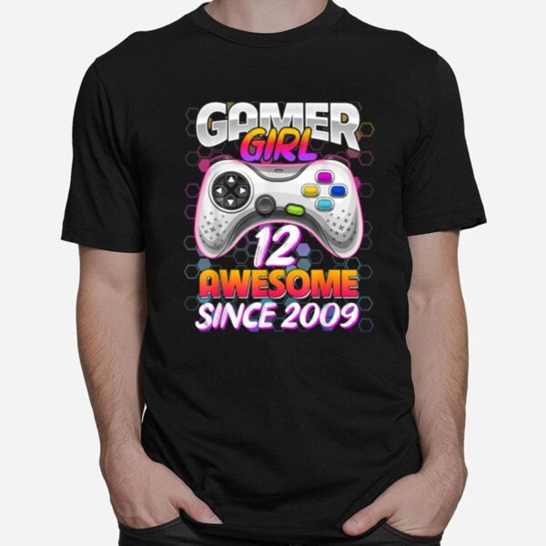 Awesome Since 2009 Video Game 12Th Birthday Girls 12 Yrs Old T-Shirt